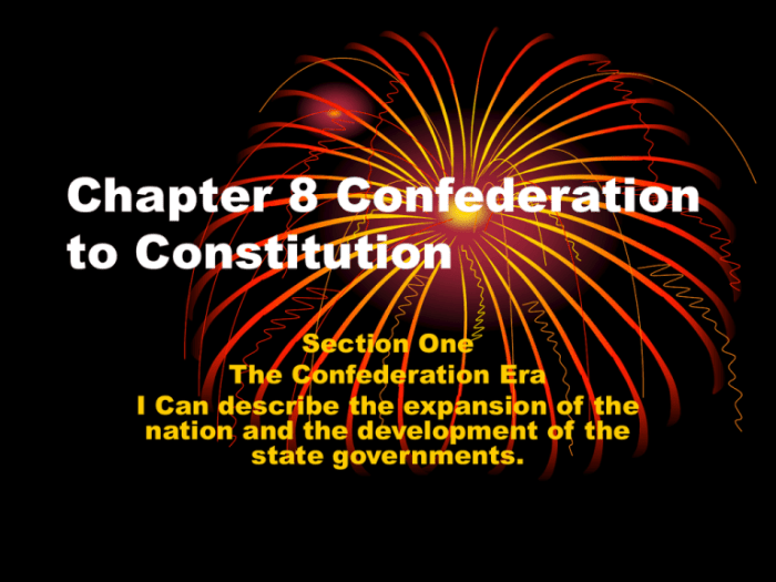 Chapter 9 the confederation and the constitution